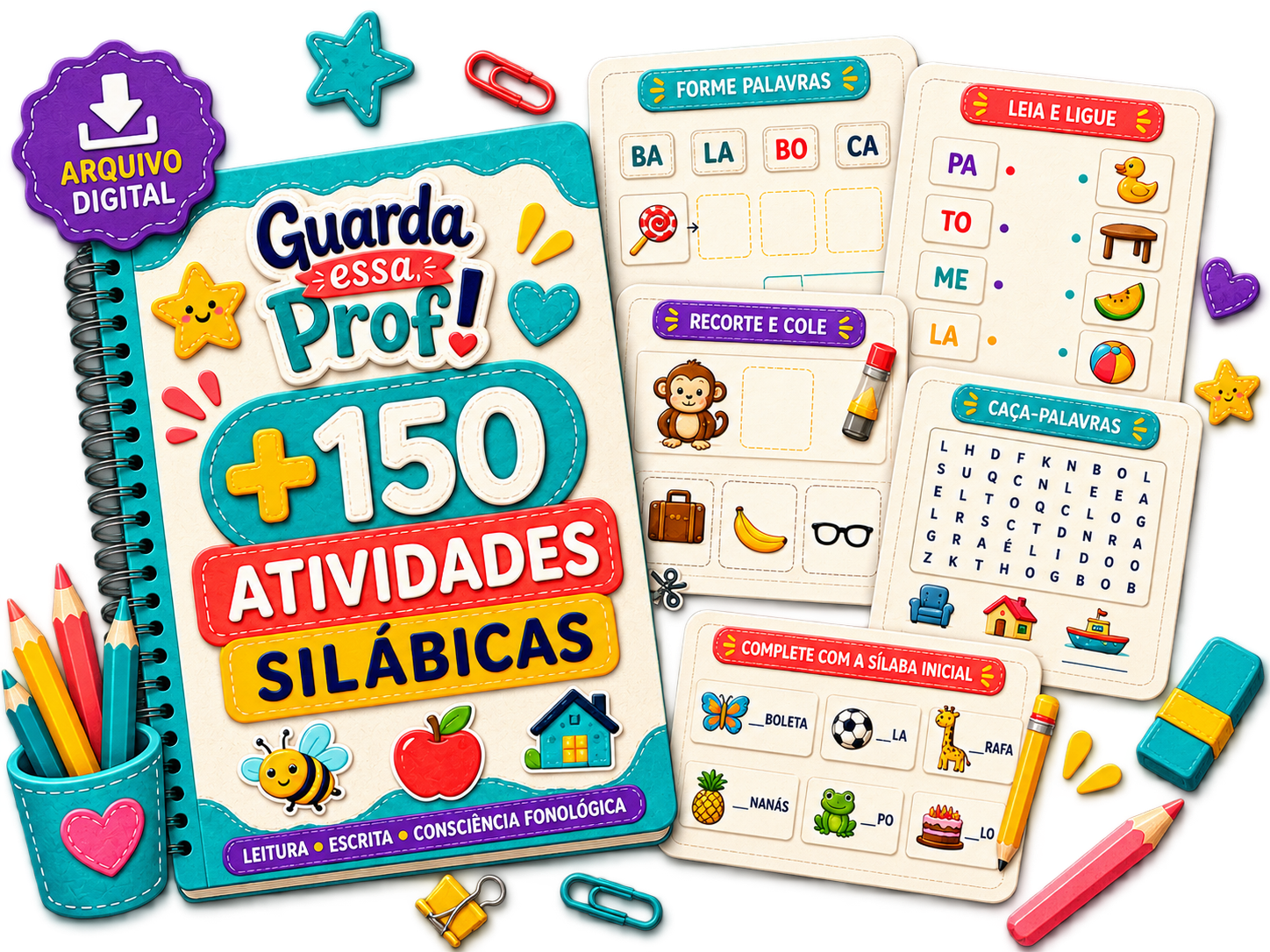 Caderno digital "+150 Atividades Silábicas" da Guarda essa, Prof! com páginas de forme palavras, leia e ligue, recorte e cole, caça-palavras e complete com a sílaba inicial.